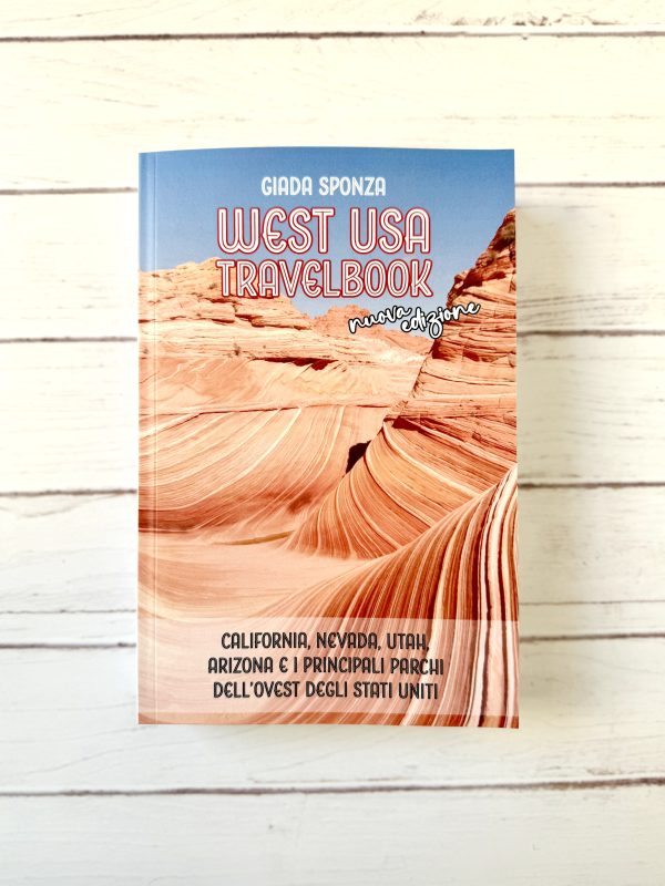 West USA Travelbook - la tua guida per il tour dei parchi - NUOVA EDIZIONE AMPLIATA 2025 - immagine 4